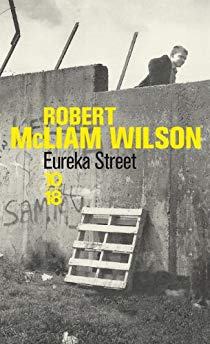 Eureka Street - Robert McLiam Wilson